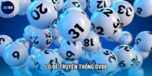 Lô Đề Truyền Thống DV88: Giải Pháp Đầu Tư Số Học Trực Tuyến