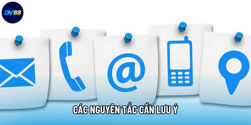 Các nguyên tắc cần lưu ý Các nguyên tắc cần lưu ý